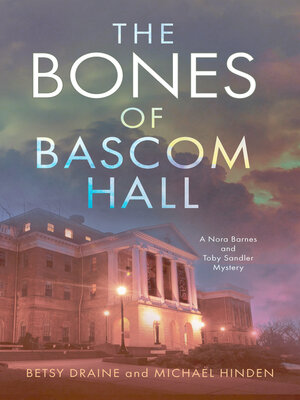 cover image of The Bones of Bascom Hall